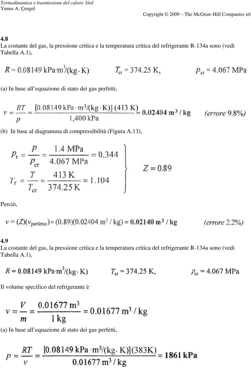 1), (a) In base all equazione di stato dei gas perfetti, (b) In base al diagramma di compressibilità (Figura A.