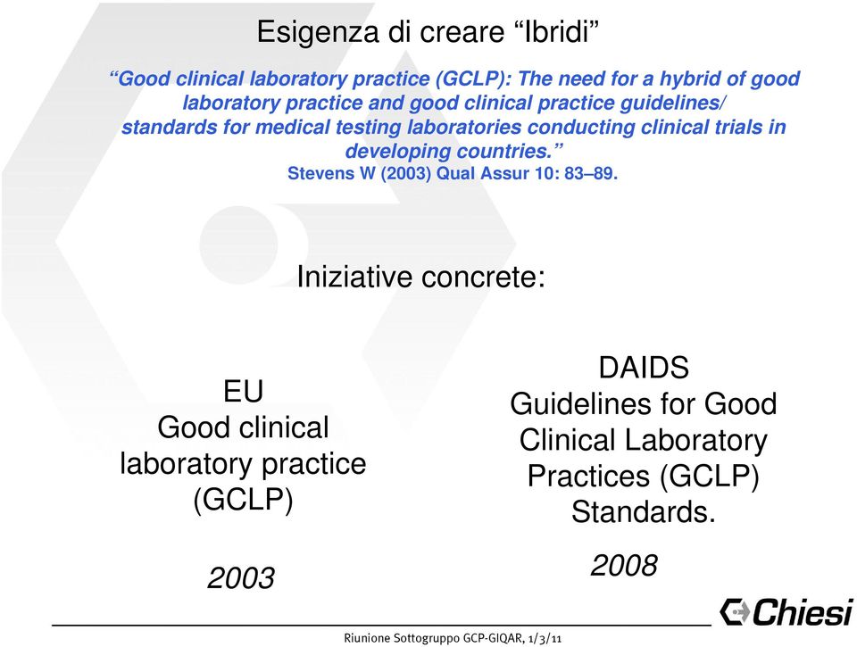 clinical trials in developing countries. Stevens W (2003) Qual Assur 10: 83 89.