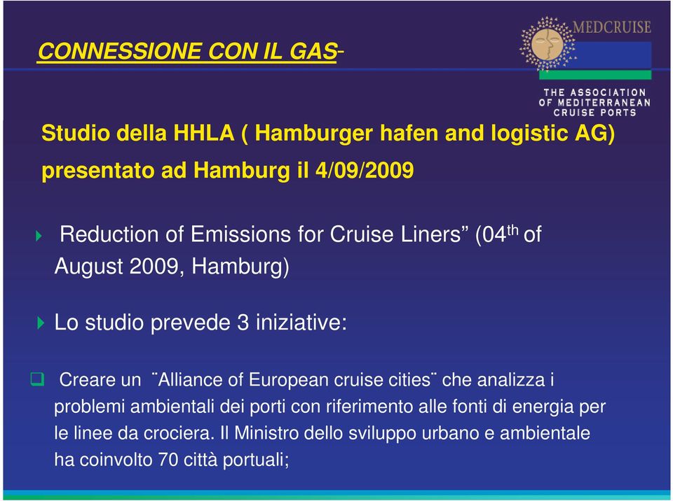 un Alliance of European cruise cities che analizza i problemi ambientali dei porti con riferimento alle fonti di