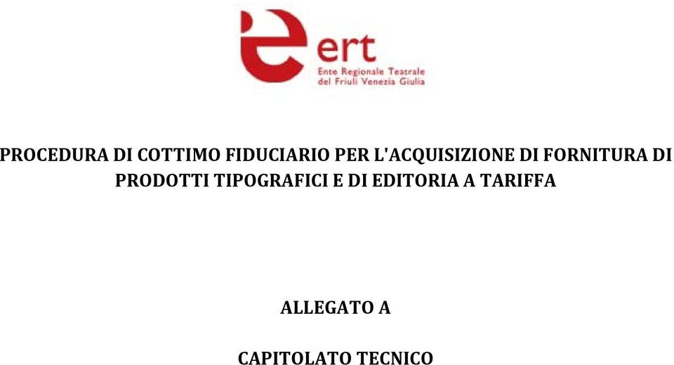 PRODOTTI TIPOGRAFICI E DI EDITORIA