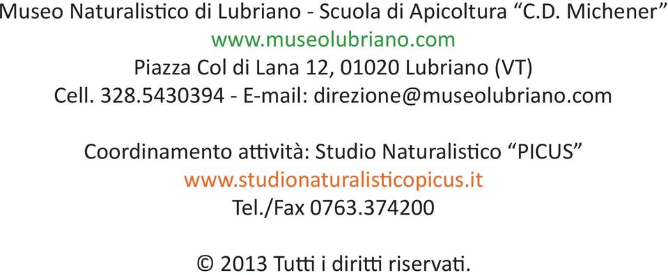 5430394 - E-mail: direzione@museolubriano.