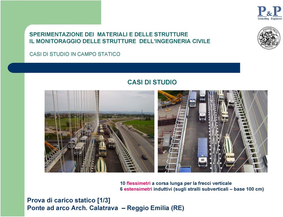 Calatrava Reggio Emilia (RE) 1 flessimetri a corsa