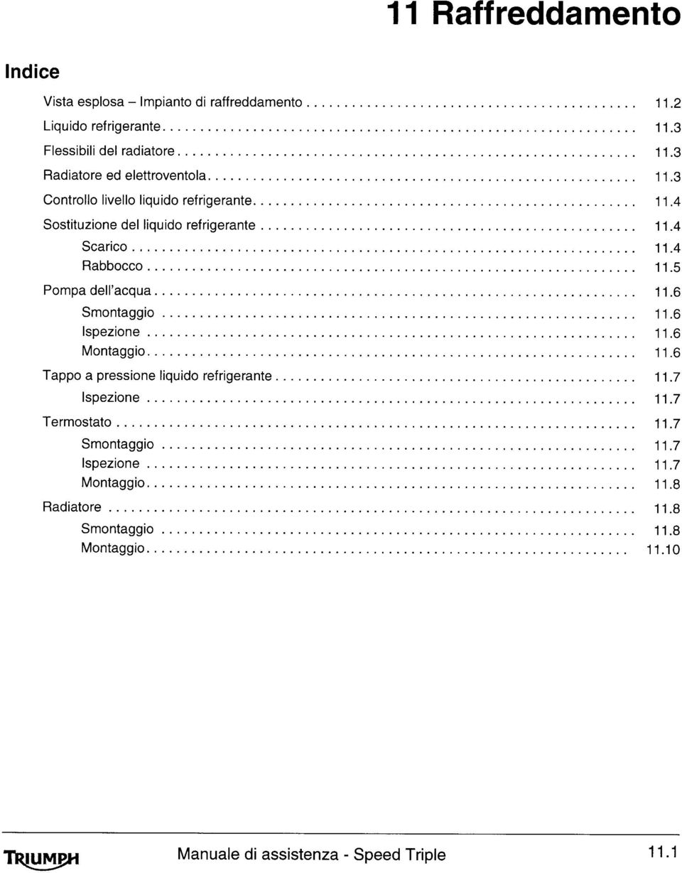 Sostituzione del liquido refrigerante Scarico Rabbocco Pompa dell'acqua Montaggio.