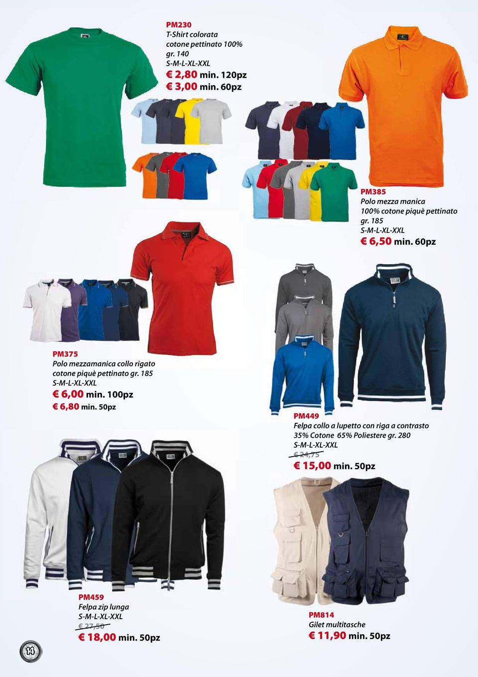 60pz PM375 Polo mezzamanica collo rigato cotone piquè pettinato gr. 185 S-M-L-XL-XXL 6,00 min. 100pz 6,80 min.