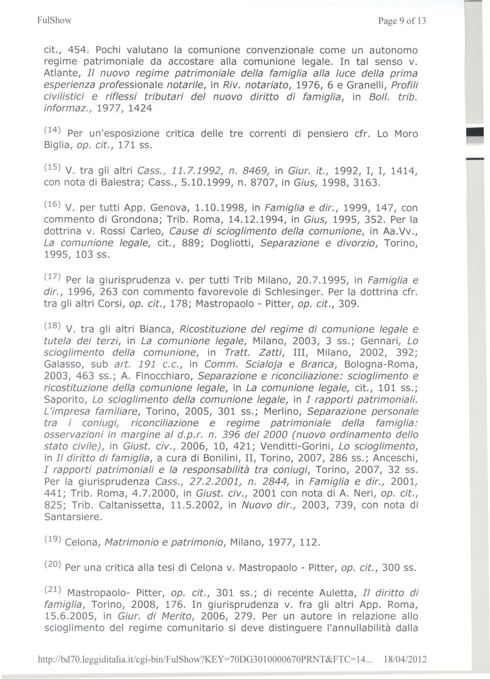 notariato, 1976, 6 e Granelli, Profili civilistici e riflessi tributari del nuovo diritto di famiglia, in Boll. trib. informaz.