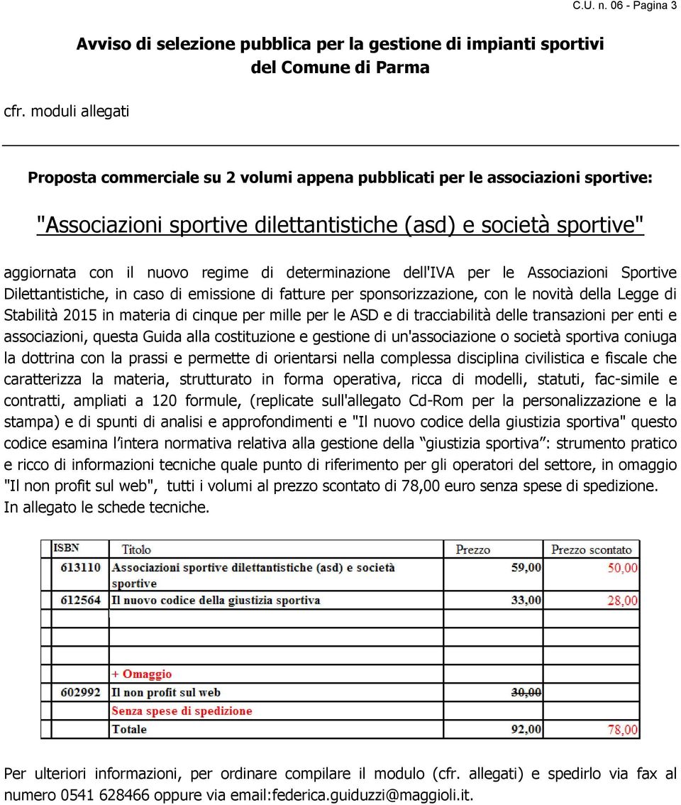 determinazione dell'iva per le Associazioni Sportive Dilettantistiche, in caso di emissione di fatture per sponsorizzazione, con le novità della Legge di Stabilità 2015 in materia di cinque per mille