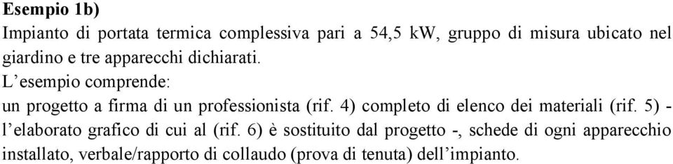 4) completo d elenco de materal (rf. 5) - l elaborato grafco d cu al (rf.