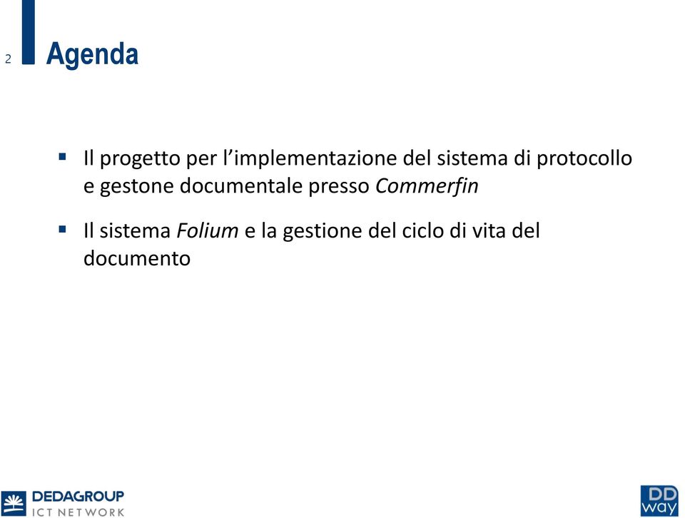 documentale presso Commerfin Il sistema