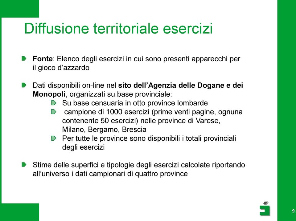 (prime venti pagine, ognuna contenente 5 esercizi) nelle province di Varese, Milano, Bergamo, Brescia Per tutte le province sono disponibili i