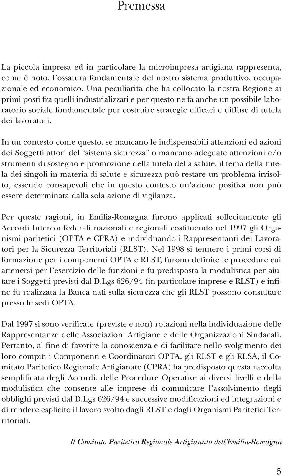 diffuse di tutela dei lavoratori.