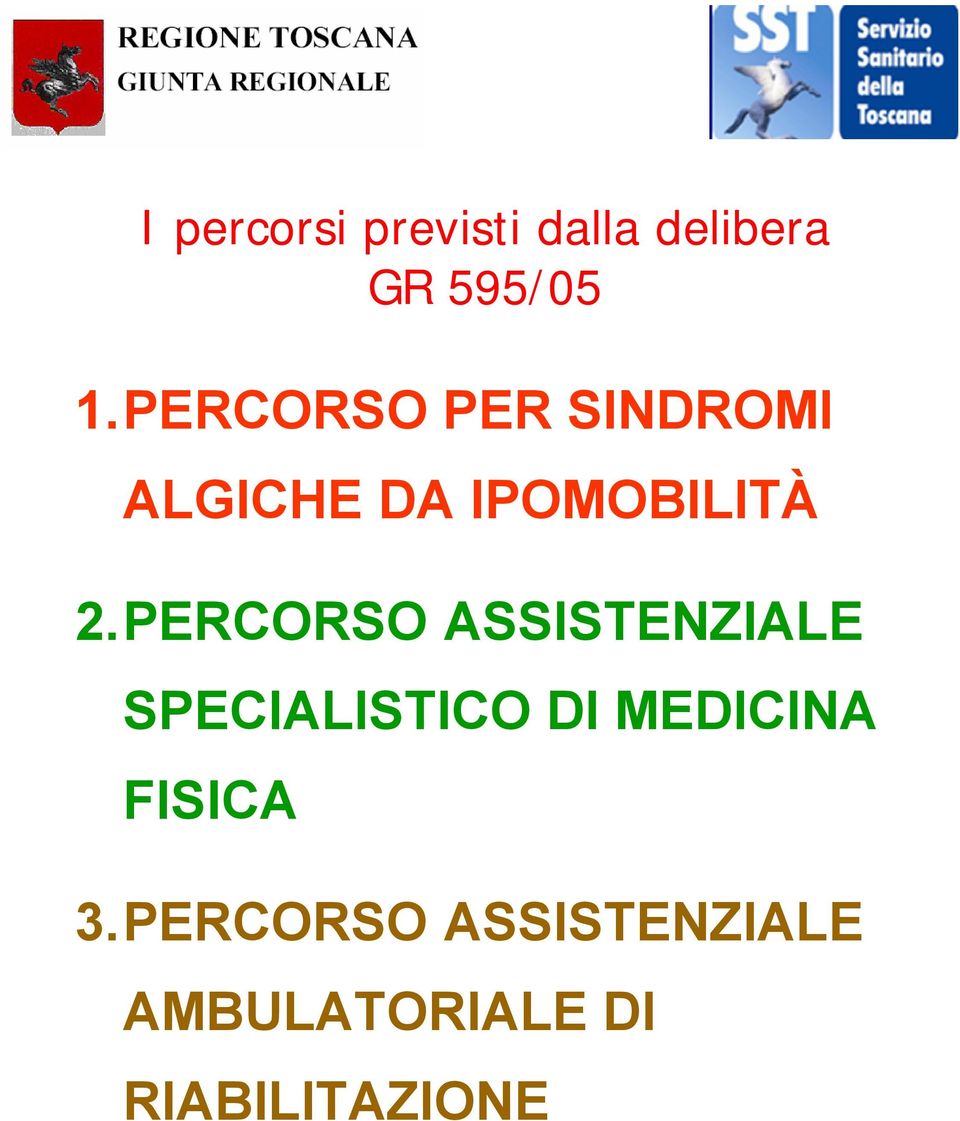 PERCORSO ASSISTENZIALE SPECIALISTICO DI MEDICINA