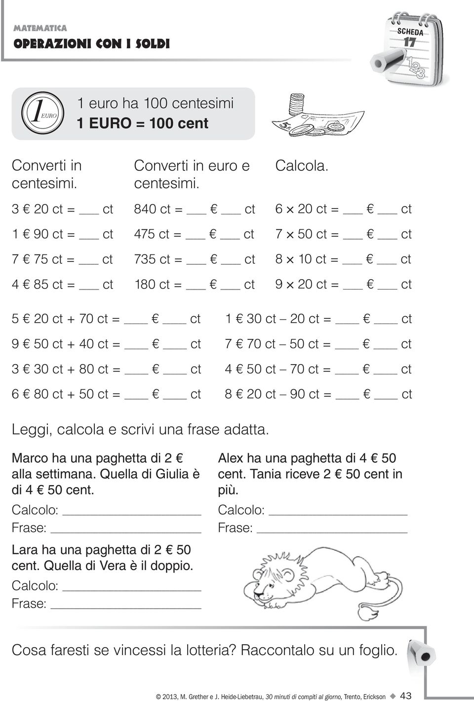 6 20 ct = ct 7 50 ct = ct 8 10 ct = ct 9 20 ct = ct 5 20 ct + 70 ct = ct 9 50 ct + 40 ct = ct 3 30 ct + 80 ct = ct 6 80 ct + 50 ct = ct 1 30 ct 20 ct = ct 7 70 ct 50 ct = ct 4 50 ct 70 ct = ct 8 20