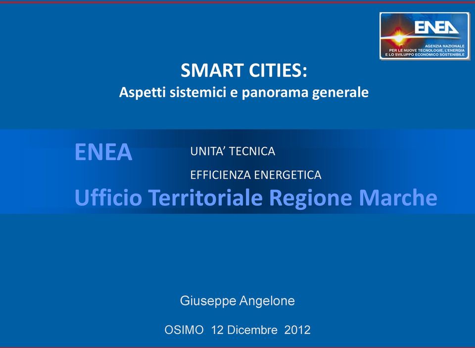 ENERGETICA Ufficio Territoriale Regione