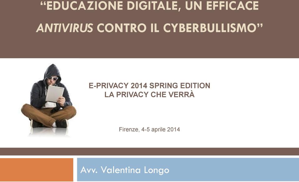 E-PRIVACY 2014 SPRING EDITION LA PRIVACY