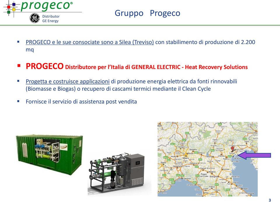 costruisce applicazioni di produzione energia elettrica da fonti rinnovabili (Biomasse e Biogas) o