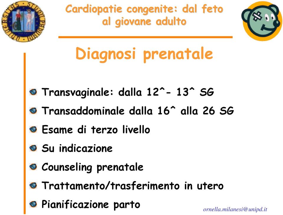 terzo livello Su indicazione Counseling prenatale