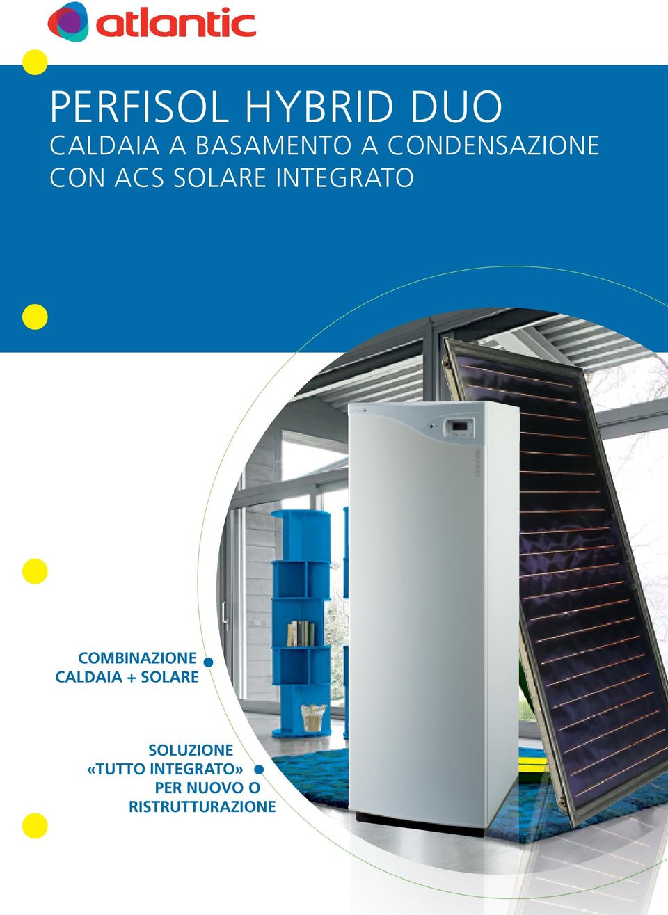 ComBinazione Caldaia + Solare SolUzione