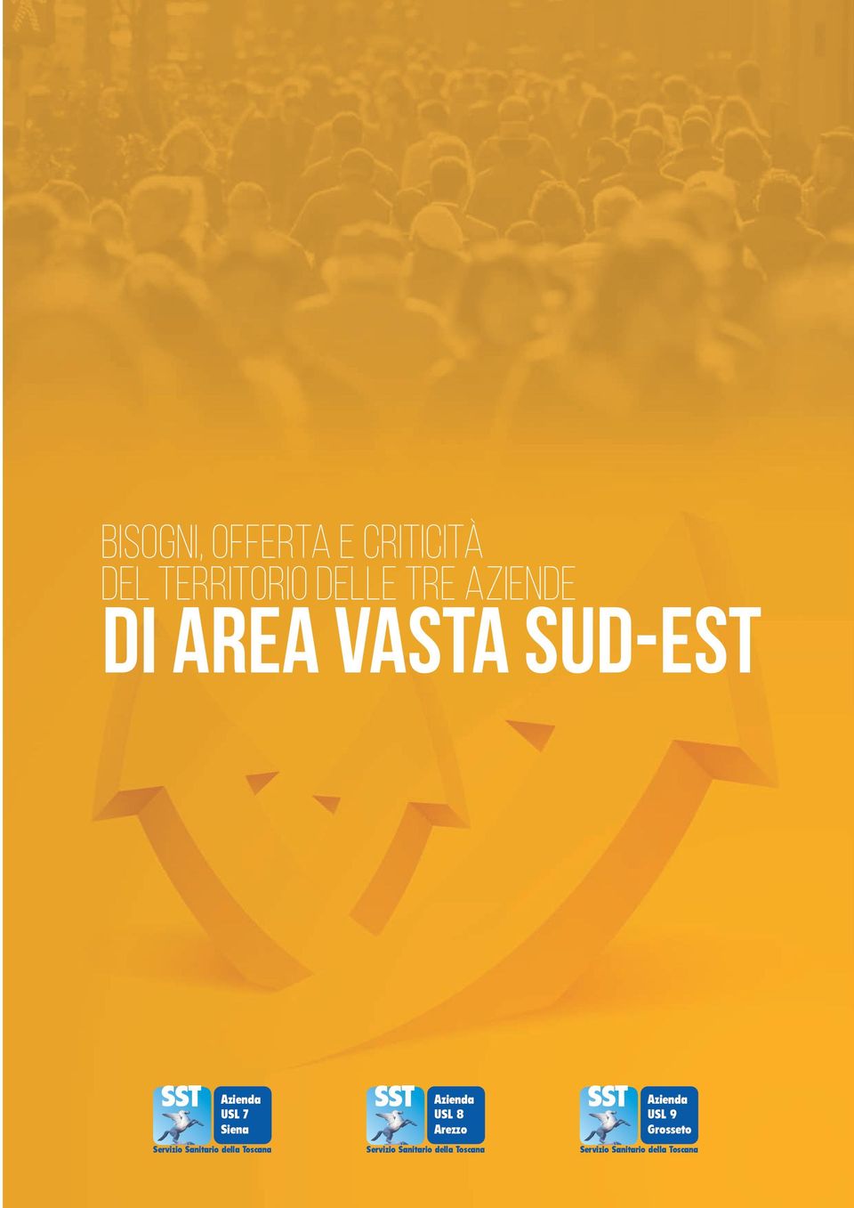 VASTA SUD-EST Azienda USL 7 Siena