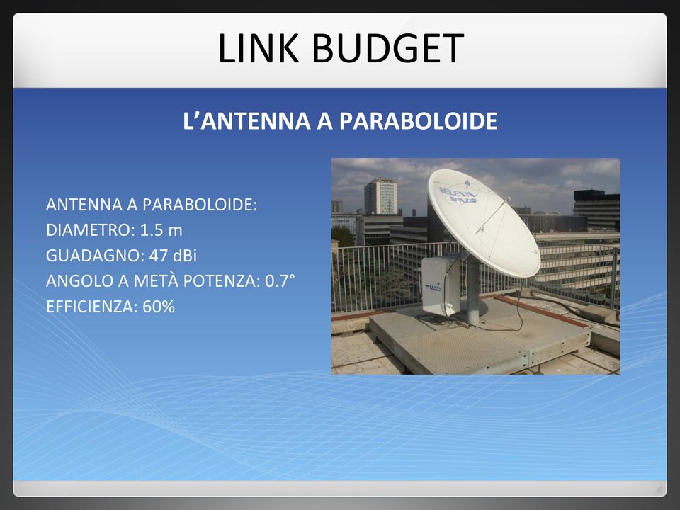 PARABOLOIDE: DIAMETRO: 1.