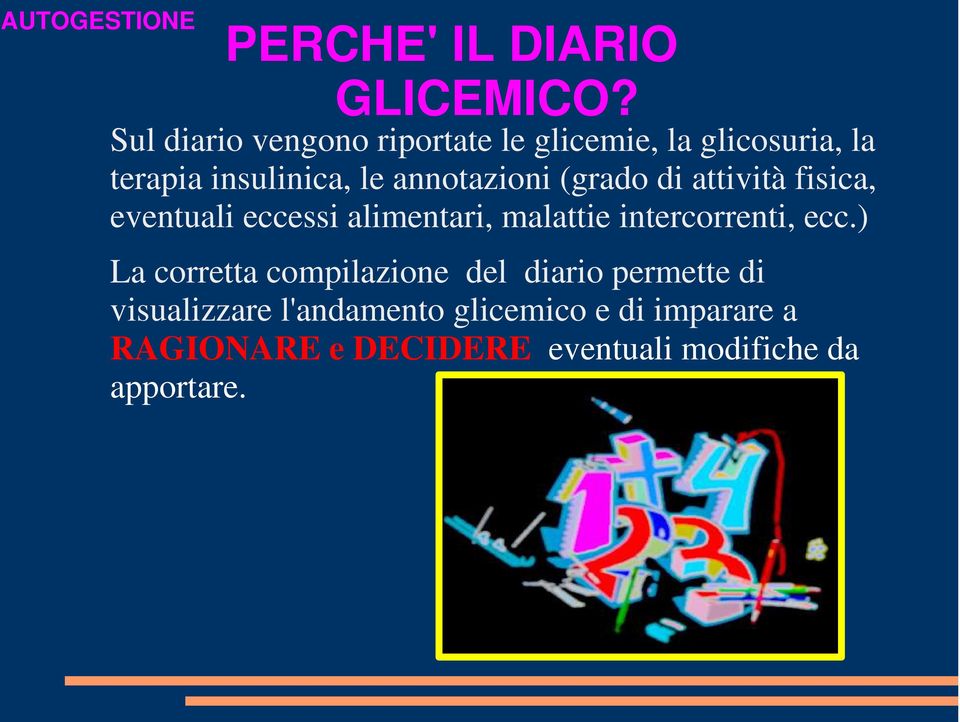 (grado di attività fisica, eventuali eccessi alimentari, malattie intercorrenti, ecc.