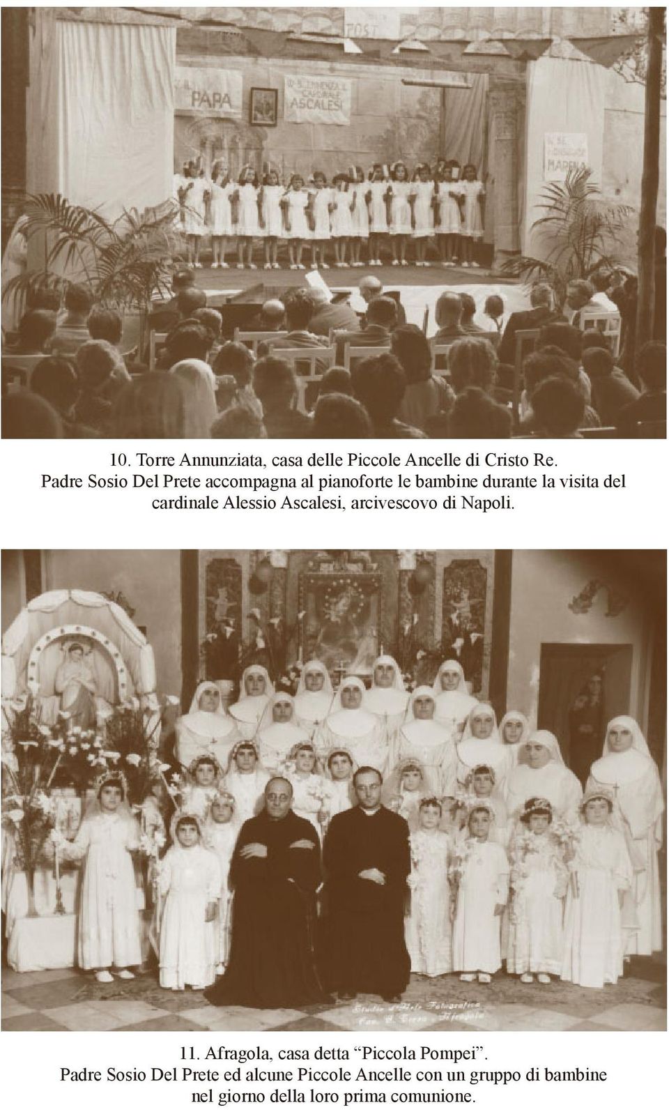 cardinale Alessio Ascalesi, arcivescovo di Napoli. 11.