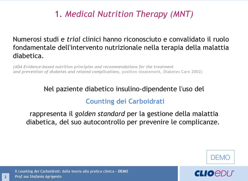 (ADA Evidence-based nutrition principles and recommendations for the treatment and prevention of diabetes and related complications, position
