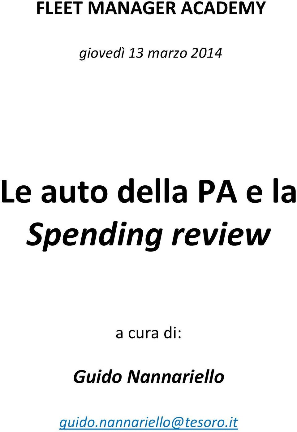 Spending review a cura di: Guido