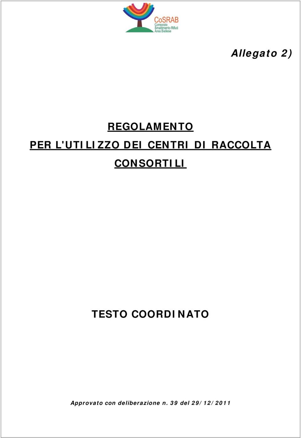 CONSORTILI TESTO COORDINATO