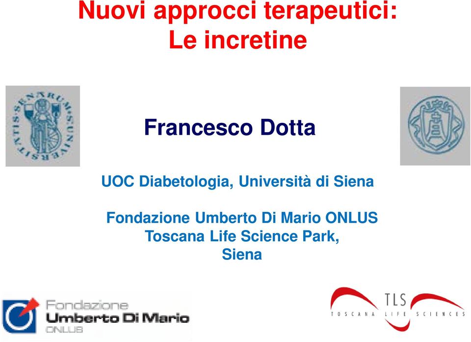 Università di Siena Fondazione Umberto
