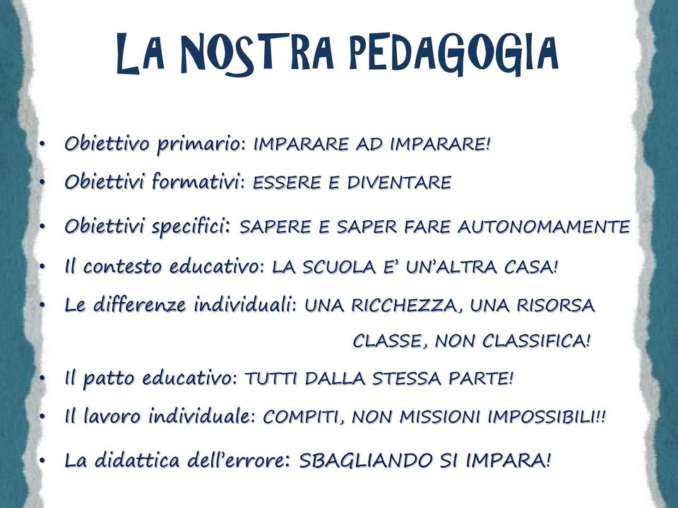 educativo: LA SCUOLA E UN ALTRA CASA!