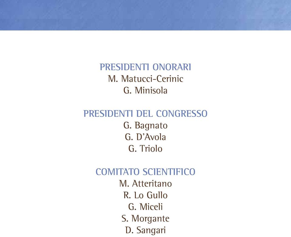 D Avola G. Triolo COMITATO SCIENTIFICO M.