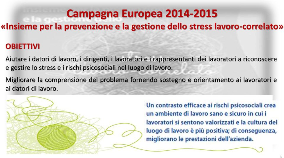 rappresentanti dei lavoratori a riconoscere e gestire lo stress e i rischi psicosociali nel