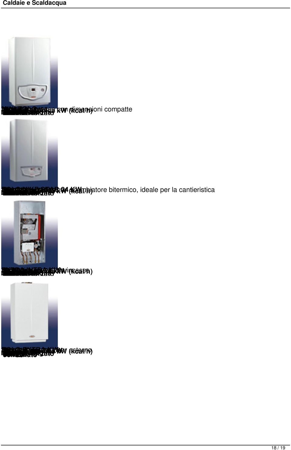 296) Star stagna termica 24 24 STAR kw kw con 24 (kcal/h) scambiatore KW bitermico, ideale per la cantieristica Tiraggio no Utilizzo forzato Murale Modello EXTRA Potenza 24,0