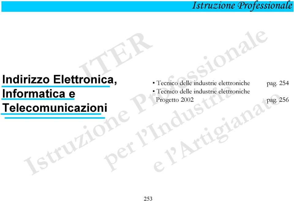 254 Tecnico delle industrie elettroniche Progetto 2002