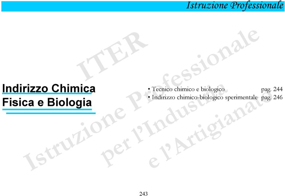 244 Indirizzo chimico-biologico sperimentale