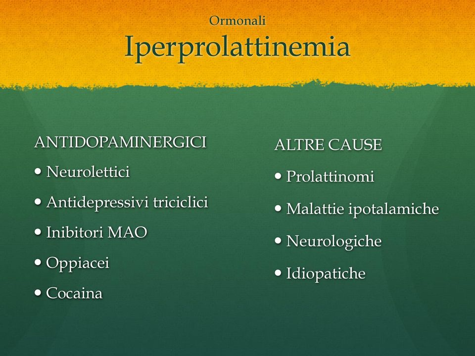 Inibitori MAO Oppiacei Cocaina ALTRE CAUSE