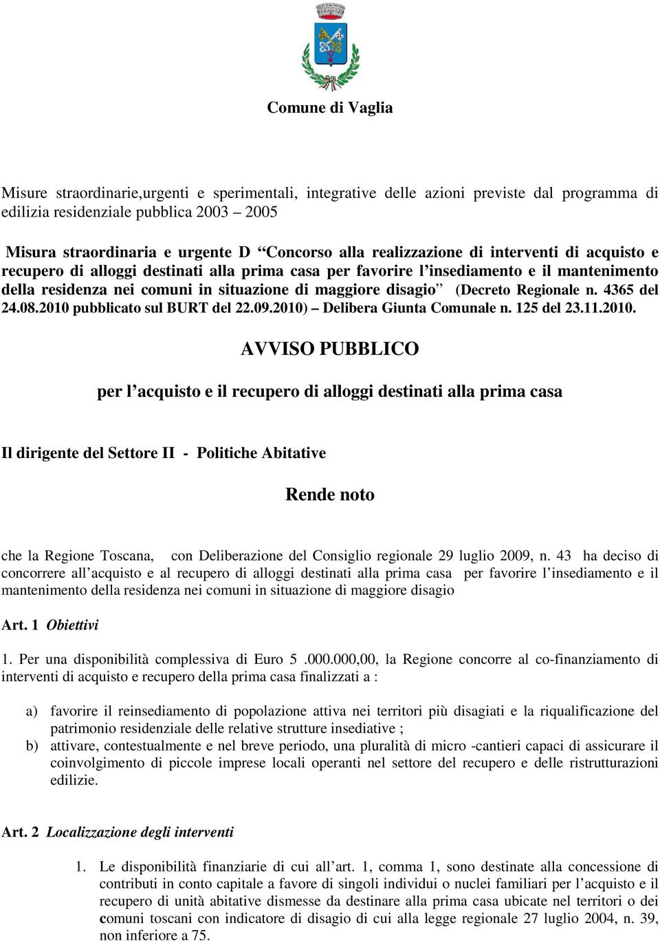 (Decreto Regionale n. 4365 del 24.08.2010 