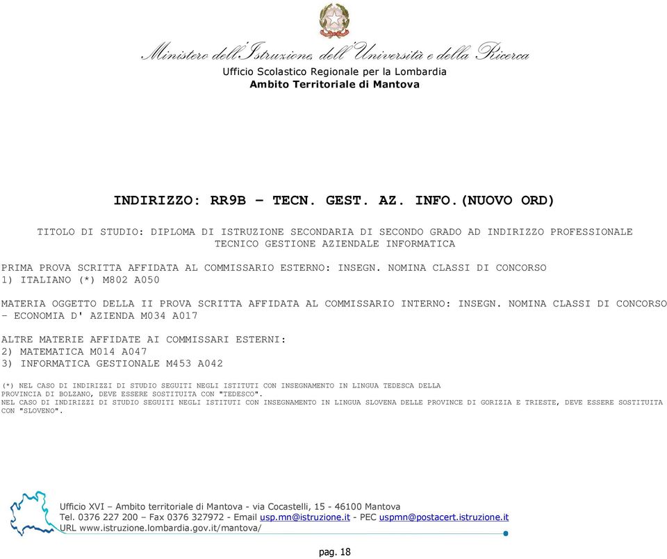 GRADO AD INDIRIZZO PROFESSIONALE TECNICO GESTIONE AZIENDALE INFORMATICA 1)