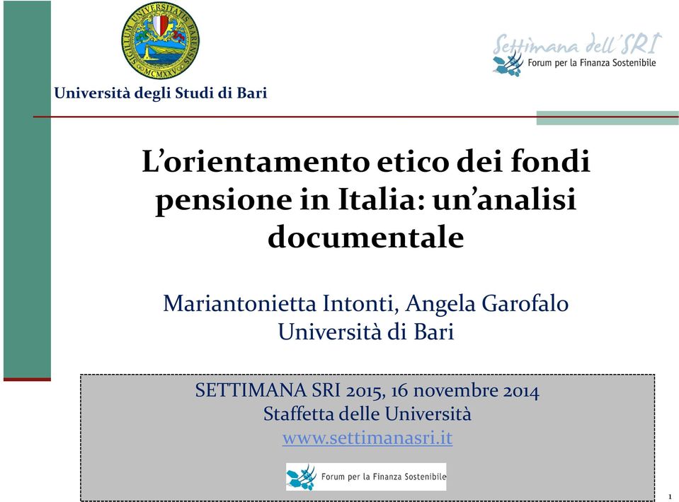 Intonti, Angela Garofalo Università di Bari SETTIMANA SRI