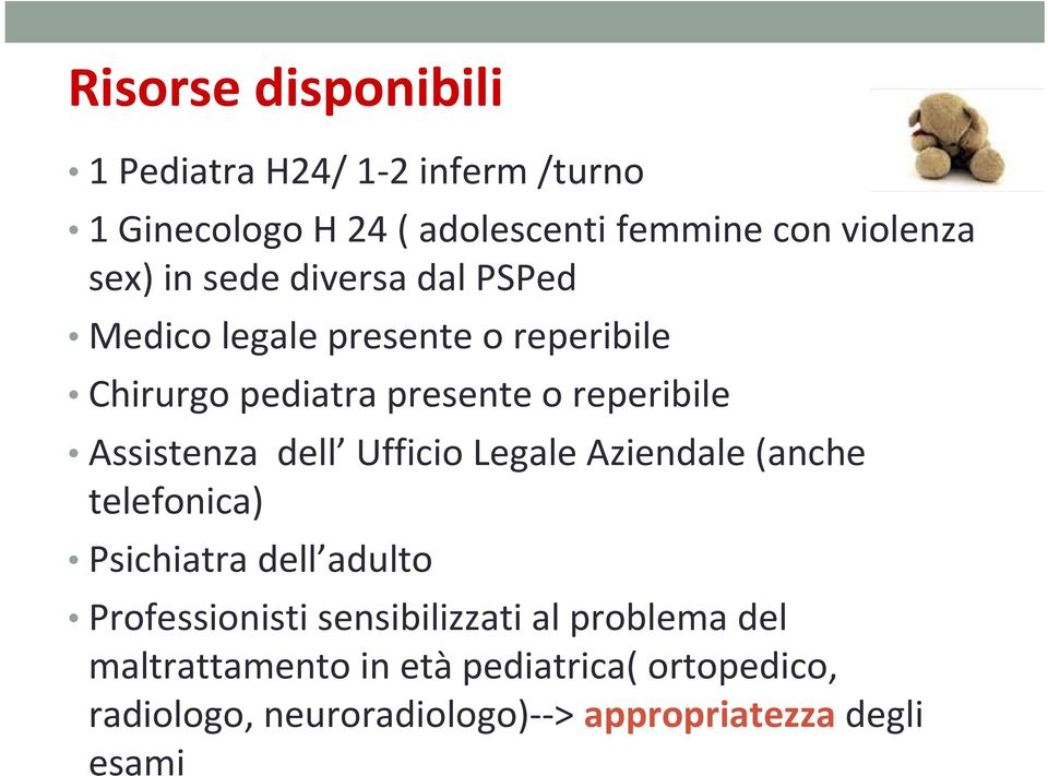 Assistenza dell Ufficio Legale Aziendale (anche telefonica) Psichiatra dell adulto Professionisti