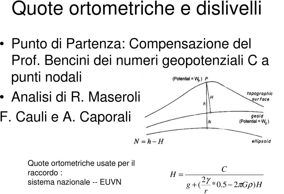 Bencini dei numeri geopotenziali C a punti nodali Analisi di R.