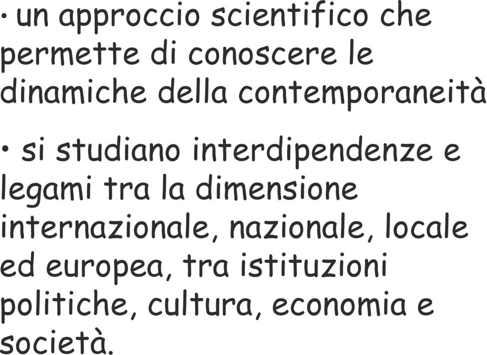 e legami tra la dimensione internazionale, nazionale, locale