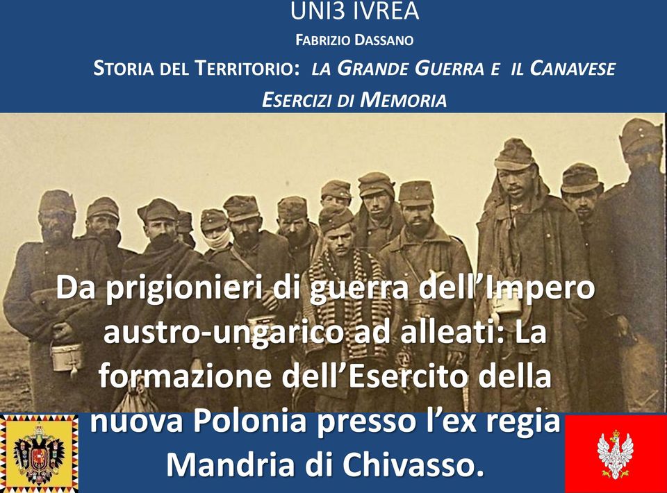 guerra dell Impero austro-ungarico ad alleati: La formazione