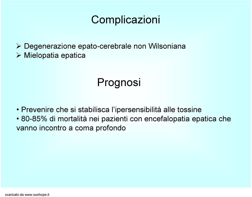 ipersensibilità alle tossine 80-85% di mortalità nei