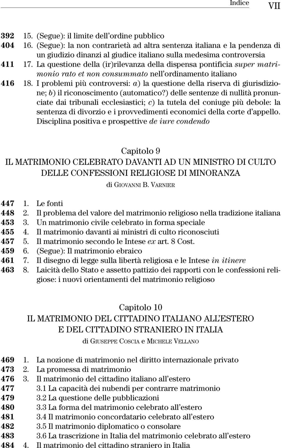 La questione della (ir)rilevanza della dispensa pontificia super matrimonio rato et non consummato nell ordinamento italiano 416 18.