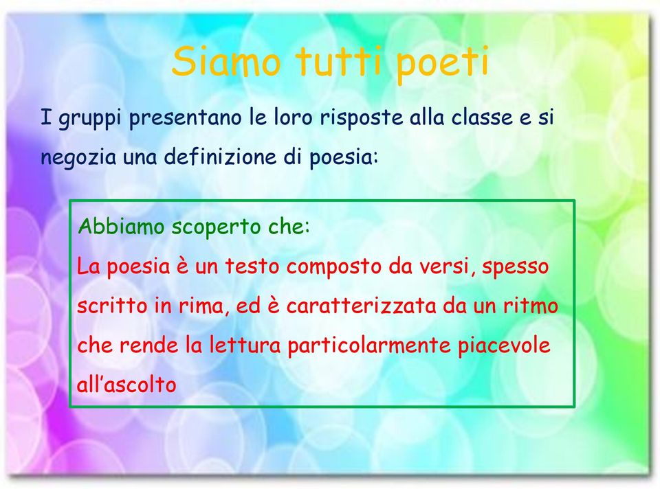 composto da versi, spesso scritto in rima, ed è caratterizzata da