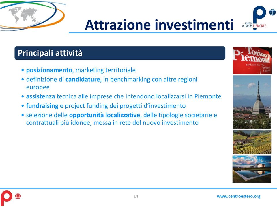 localizzarsi in Piemonte fundraising e project funding dei progetti d investimento selezione delle