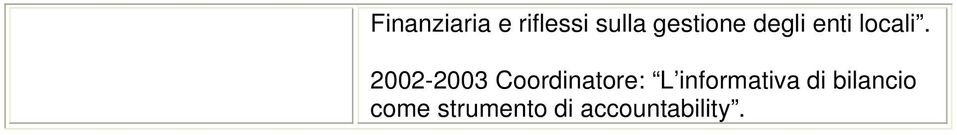 2002-2003 Coordinatore: L