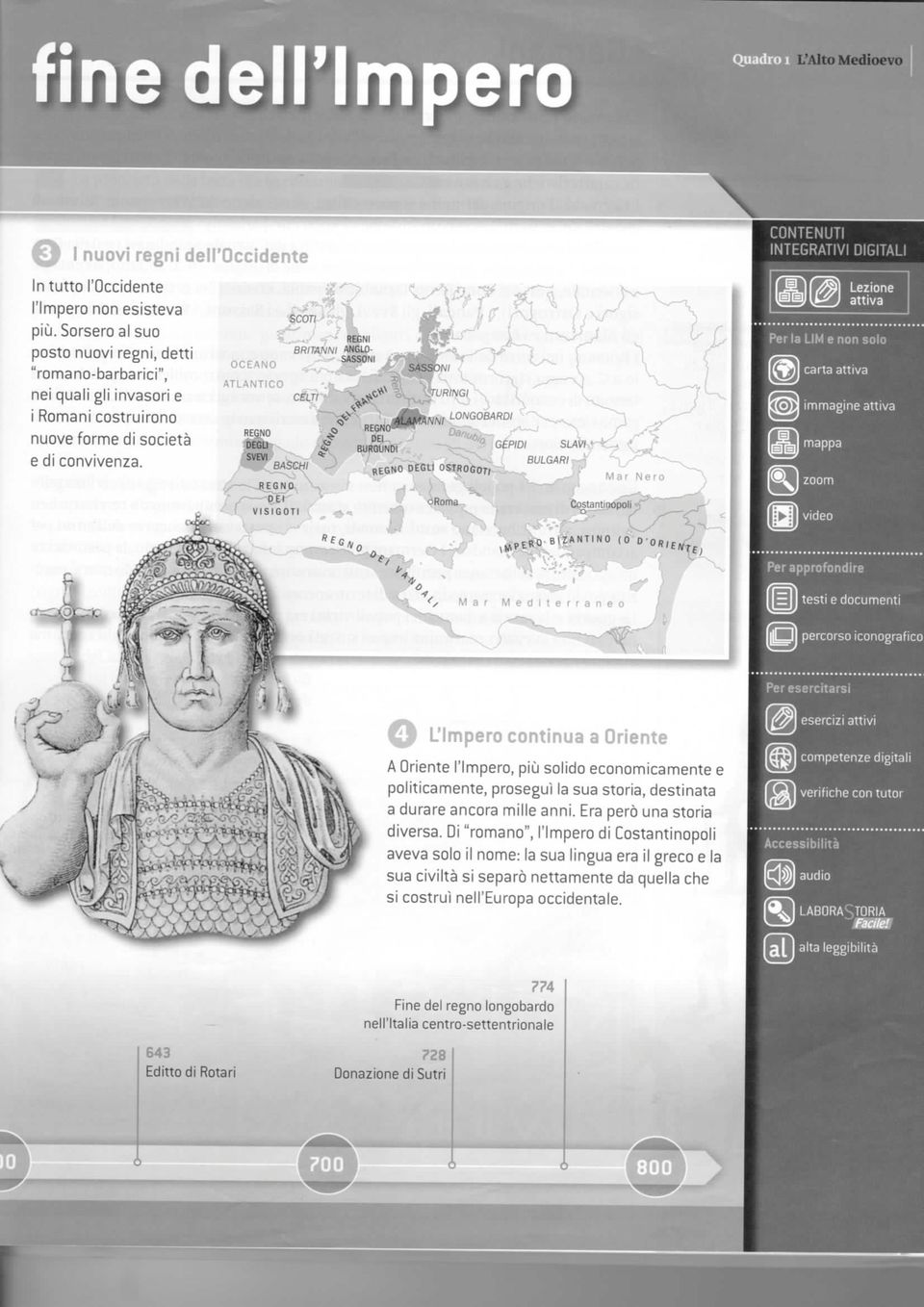 \ CONTENUTI INTEGRATIVI DIGITALI Perla LIM e non solo ^oj carta attiva immagine attiva mappa zoom video Per approfondire testi e documenti l I percorso iconografico Per esercitarsi Q L'impero