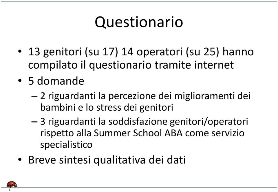 miglioramenti dei bambini e lo stress dei genitori 3 riguardanti la soddisfazione